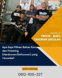 Apa Saja Pilihan Bahan Kertas dan Finishing (Hardcover/Softcover) yang Tersedia? Simak Panduan Lengkap Buku Tahunan Sekolah Bener Meriah