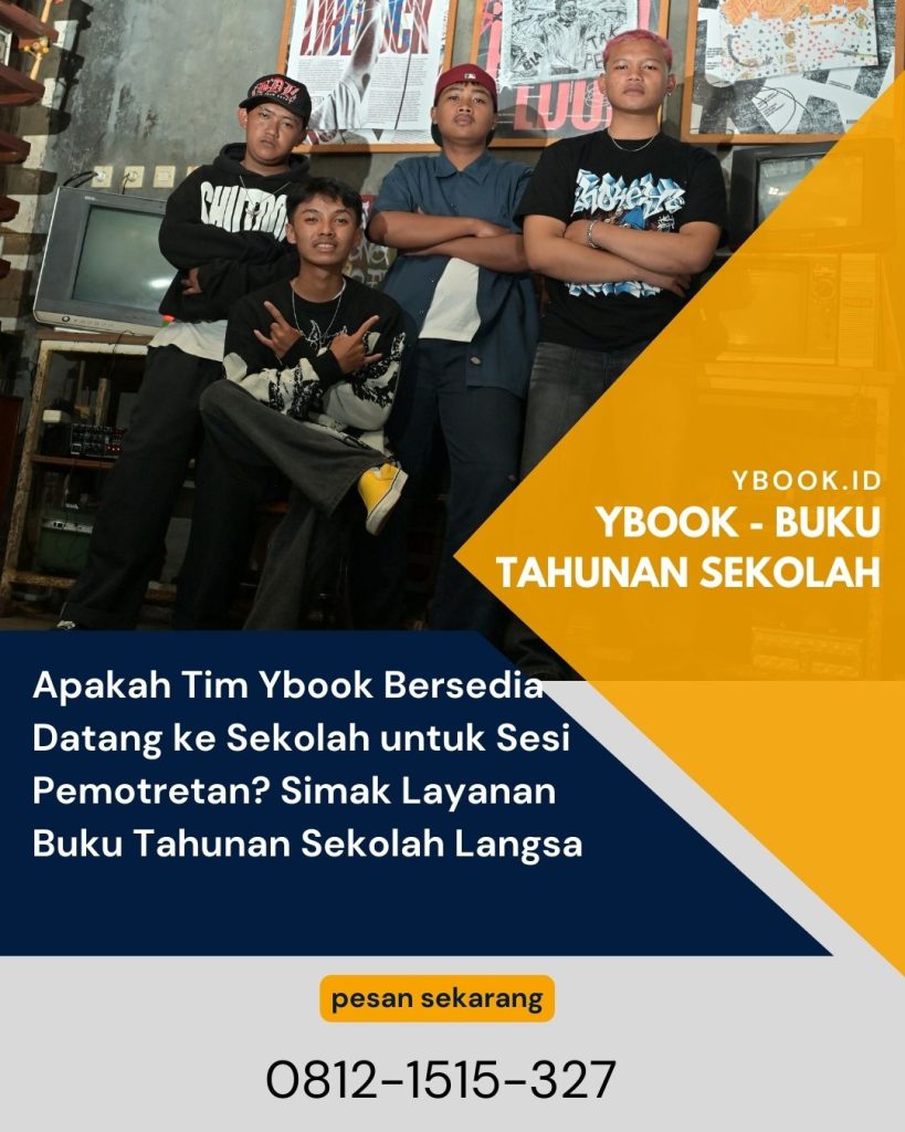 Apakah Tim Ybook Bersedia Datang ke Sekolah untuk Sesi Pemotretan? Simak Layanan Buku Tahunan Sekolah Langsa