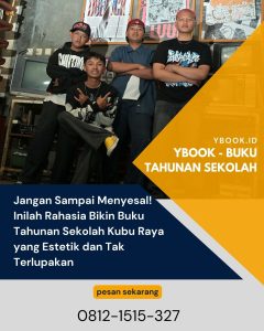 Jangan Sampai Menyesal! Inilah Rahasia Bikin Buku Tahunan Sekolah Kubu Raya yang Estetik dan Tak Terlupakan