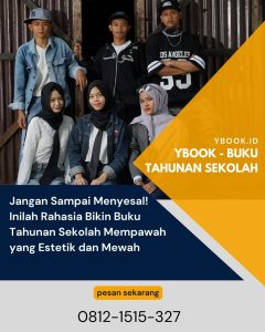 Jangan Sampai Menyesal! Inilah Rahasia Bikin Buku Tahunan Sekolah Mempawah yang Estetik dan Mewah