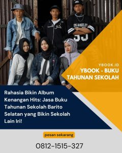 Rahasia Bikin Album Kenangan Hits: Jasa Buku Tahunan Sekolah Barito Selatan yang Bikin Sekolah Lain Iri!