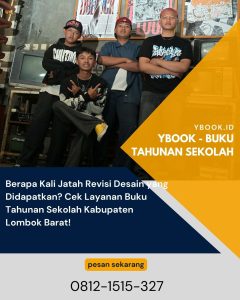 Berapa Kali Jatah Revisi Desain yang Didapatkan? Cek Layanan Buku Tahunan Sekolah Kabupaten Lombok Barat!