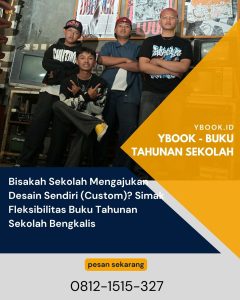 Bisakah Sekolah Mengajukan Desain Sendiri (Custom)? Simak Fleksibilitas Buku Tahunan Sekolah Bengkalis