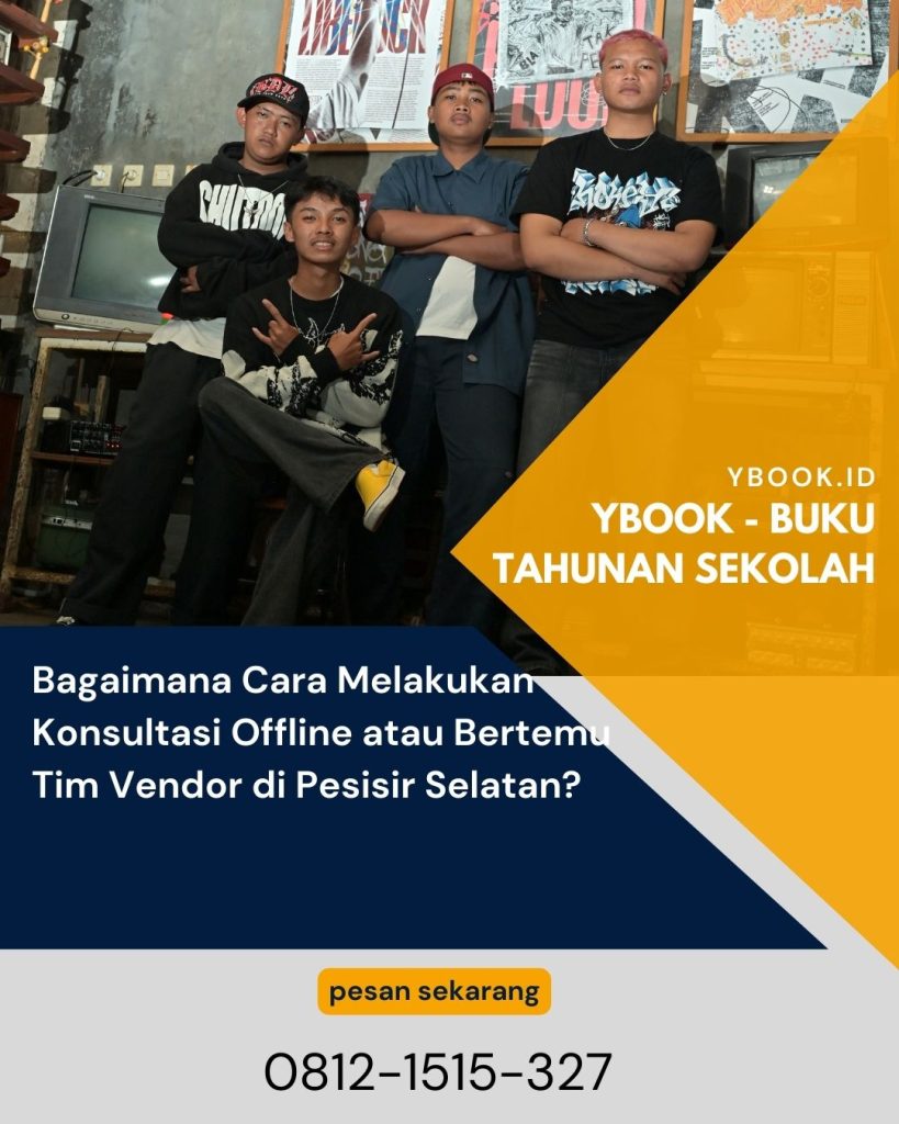 Bagaimana Cara Melakukan Konsultasi Offline atau Bertemu Tim Vendor di Pesisir Selatan? Cek Info Buku Tahunan Sekolah Pesisir Selatan