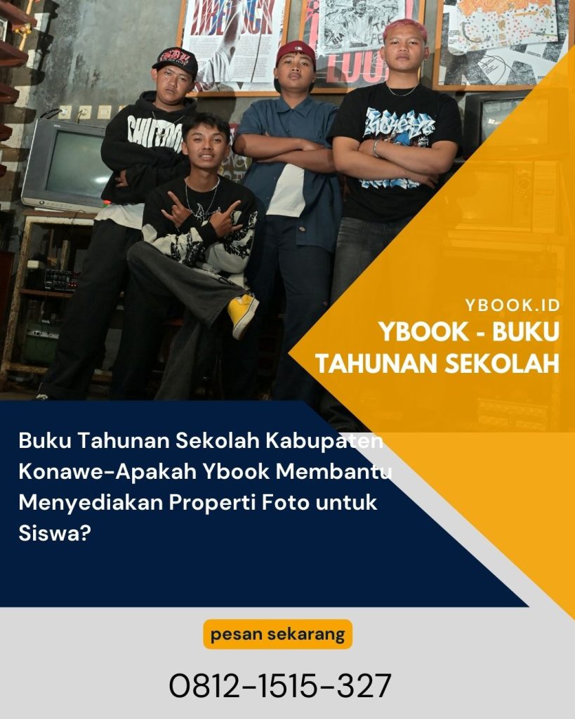 Buku Tahunan Sekolah Kabupaten Konawe-Apakah Ybook Membantu Menyediakan Properti Foto untuk Siswa?