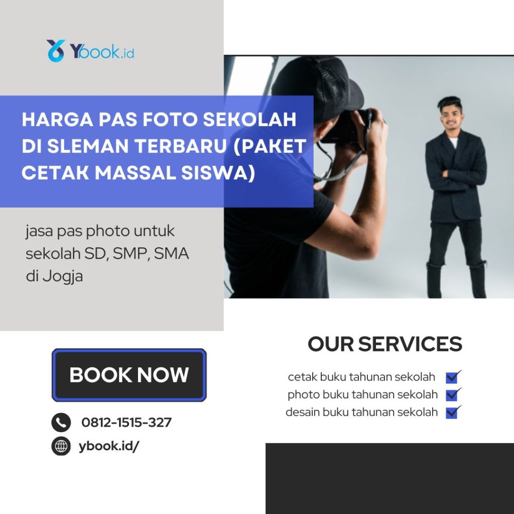 Harga Pas Foto Sekolah di Sleman Terbaru (Paket Cetak Massal Siswa)