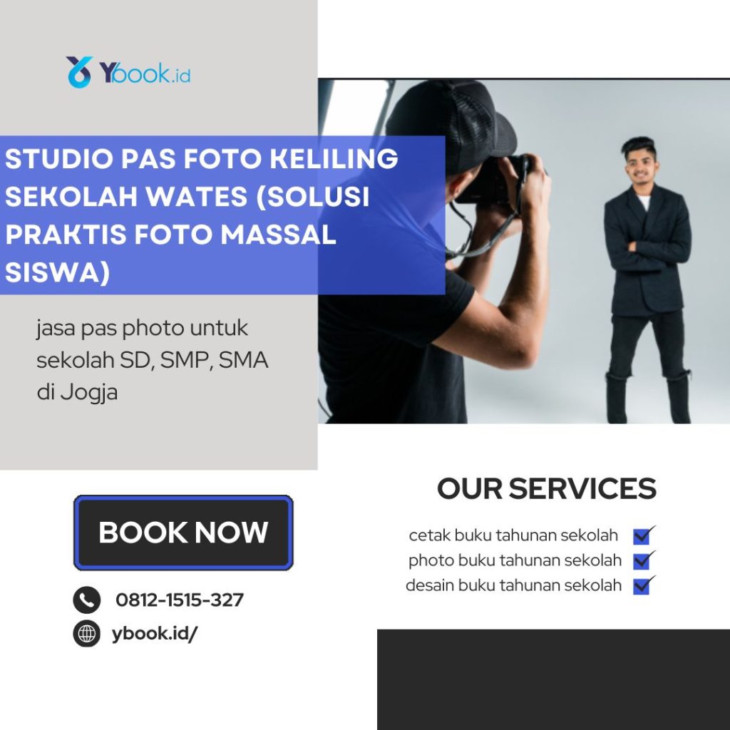 Studio Pas Foto Keliling Sekolah Wates (Solusi Praktis Foto Massal Siswa)